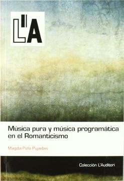 portada Mausica Pura y Mausica Programaatica En El Romanticismo (Hardback) (in Spanish)