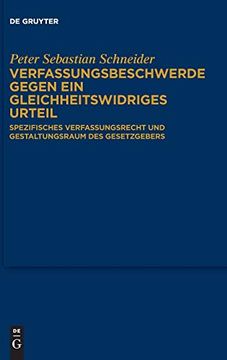 portada Verfassungsbeschwerde Gegen ein Gleichheitswidriges Urteil Spezifisches Verfassungsrecht und Gestaltungsraum des Gesetzgebers (in German)