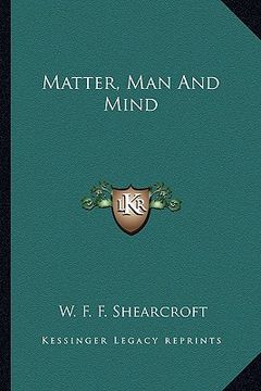 portada matter, man and mind (en Inglés)