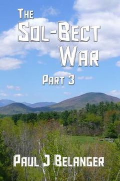 portada The Sol-Bect War, Part 3 (en Inglés)