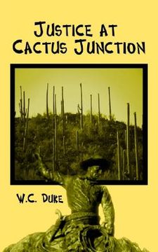 portada justice at cactus junction (en Inglés)