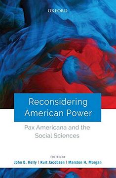 portada Reconsidering American Power: Pax Americana and the Social Sciences (en Inglés)