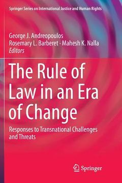 portada The Rule of Law in an Era of Change: Responses to Transnational Challenges and Threats