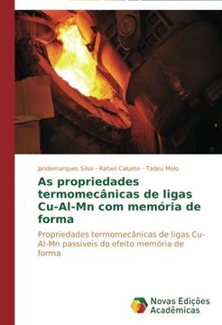 portada As Propriedades Termomecanicas de Ligas Cu-Al-MN Com Memoria de Forma