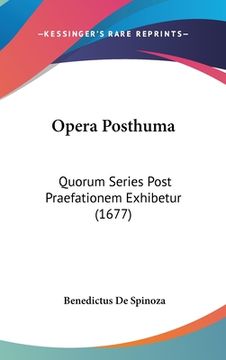 portada Opera Posthuma: Quorum Series Post Praefationem Exhibetur (1677)