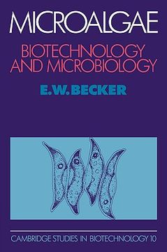 portada Microalgae Hardback: Biotechnology and Microbiology (Cambridge Studies in Biotechnology) (in English)