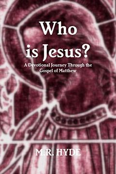 portada Who is Jesus? A Devotional Journey Through the Gospel of Matthew (en Inglés)