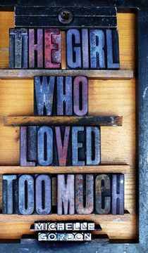 portada The Girl Who Loved Too Much (en Inglés)