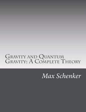 portada Gravity and Quantum Gravity: A Complete Theory (en Inglés)