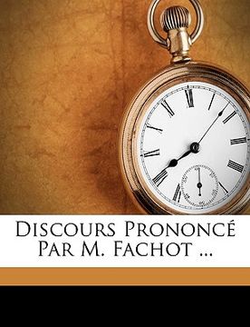 portada Discours Prononcé Par M. Fachot ... (en Francés)