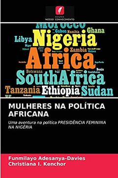 portada Mulheres na Política Africana: Uma Aventura na Política Presidência Feminina na Nigéria (in Portuguese)