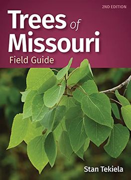 portada Trees of Missouri Field Guide (Tree Identification Guides) (en Inglés)