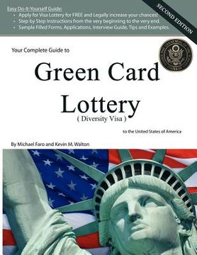 portada your complete guide to green card lottery (diversity visa) - easy do-it-yourself immigration books - greencard (in English)