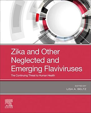 portada Zika and Other Neglected and Emerging Flaviviruses: The Continuing Threat to Human Health, 1e (en Inglés)