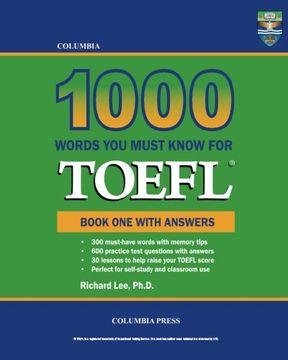 portada Columbia 1000 Words You Must Know for TOEFL: Book One with Answers (Volume 1)