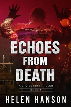 portada Echoes from Death: A Cruise FBI Thriller (in English)