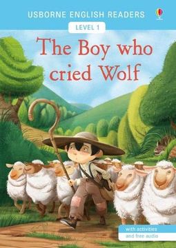 portada The boy who Cried Wolf. Level 1. Ediz. A Colori (Usborne English Readers) (en Inglés)