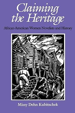 portada claiming the heritage: african-american women novelists and history