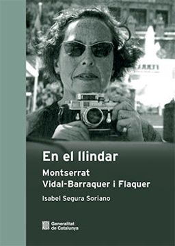 portada En el Llindar. Montserrat Vidal-Barraquer i Flaquer (in Catalá)