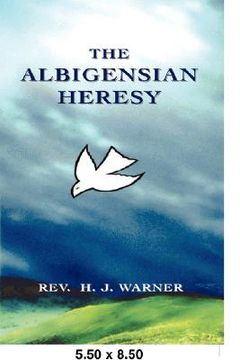 portada the albigensian heresy (en Inglés)
