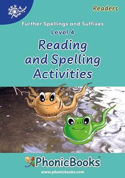 portada Phonic Books Dandelion Readers Reading and Spelling Activities Further Spellings and Suffixes Level 4: Photocopiable Activities Accompanying Further Spellings and Suffixes Level 4 (en Inglés)