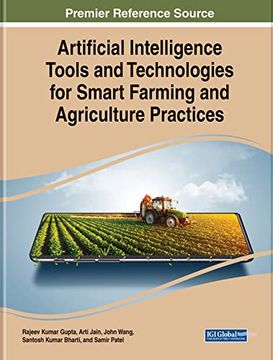 portada Artificial Intelligence Tools and Technologies for Smart Farming and Agriculture Practices