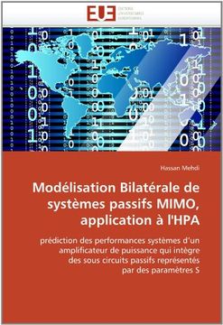 portada Modelisation Bilaterale de Systemes Passifs Mimo, Application A L'Hpa