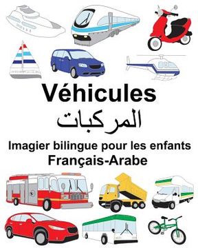 portada Français-Arabe Véhicules Imagier bilingue pour les enfants (en Francés)