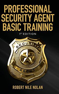 portada Professional Security Agent Basic Training: 1st Edition (in English)