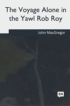 portada The Voyage Alone in the Yawl rob roy 