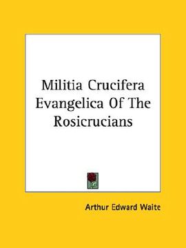 portada militia crucifera evangelica of the rosicrucians