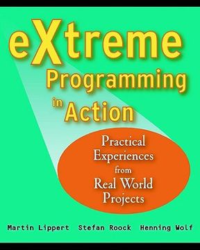 portada extreme programming in action: practical experiences from real world projects (en Inglés)