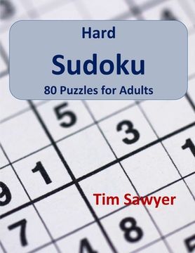 portada Hard Sudoku: 80 Puzzles for Adults (en Inglés)