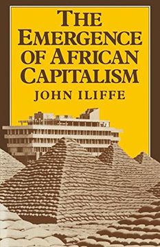 portada Emergence of African Capitalism (Anstey Memorial Lectures in the University of Kent at Canter)