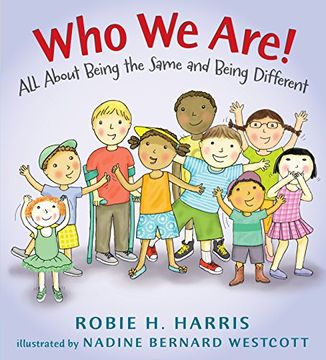 portada Who we Are! All About Being the Same and Being Different (Let's Talk About you and me) (en Inglés)
