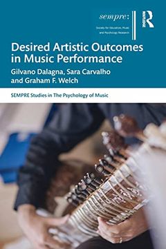 portada Desired Artistic Outcomes in Music Performance (Sempre Studies in the Psychology of Music) (in English)