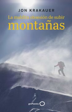 portada La Maldita Obsesión de Subir Montañas (in Spanish)