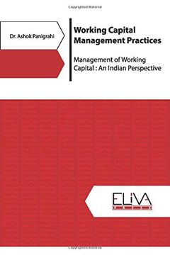 portada Working Capital Management Practices: Management of Working Capital: An Indian Perspective (en Inglés)