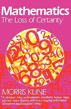 portada Mathematics: The Loss of Certainty (Galaxy Books) 