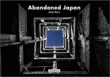 portada Abandoned Japan (in English)