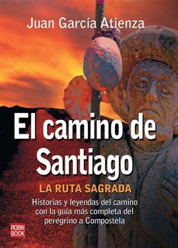 portada El Camino de Santiago: La Ruta Sagrada (in Spanish)