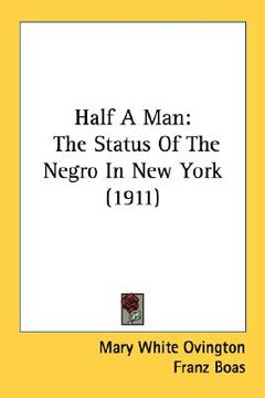 portada half a man: the status of the negro in new york (1911)