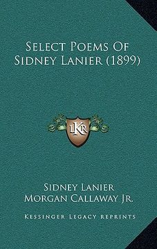 portada select poems of sidney lanier (1899) (in English)
