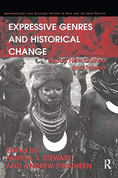 portada Expressive Genres and Historical Change: Indonesia, Papua new Guinea and Taiwan (Anthropology and Cultural History in Asia and the Indo-Pacific) (in English)