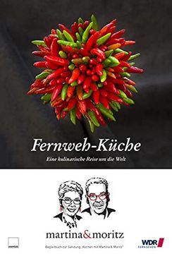 portada Fernweh-Küche: Eine Kulinarische Reise um die Welt (in German)