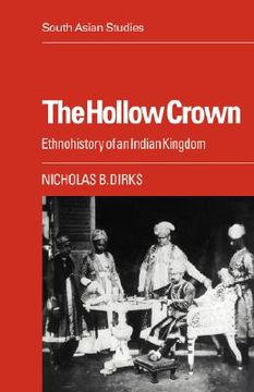 portada The Hollow Crown: Ethnohistory of an Indian Kingdom (Cambridge South Asian Studies) (en Inglés)