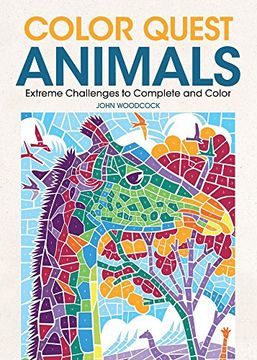 portada Color Quest Animals: Extreme Challenges to Complete and Color (en Inglés)