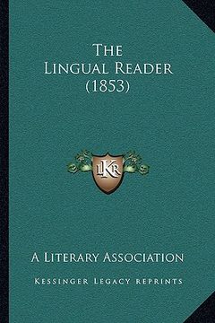 portada the lingual reader (1853) (en Inglés)