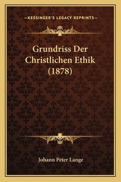 portada Grundriss Der Christlichen Ethik (1878) (en Alemán)