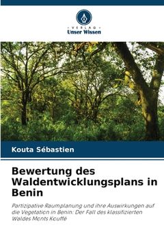 portada Bewertung des Waldentwicklungsplans in Benin (in German)